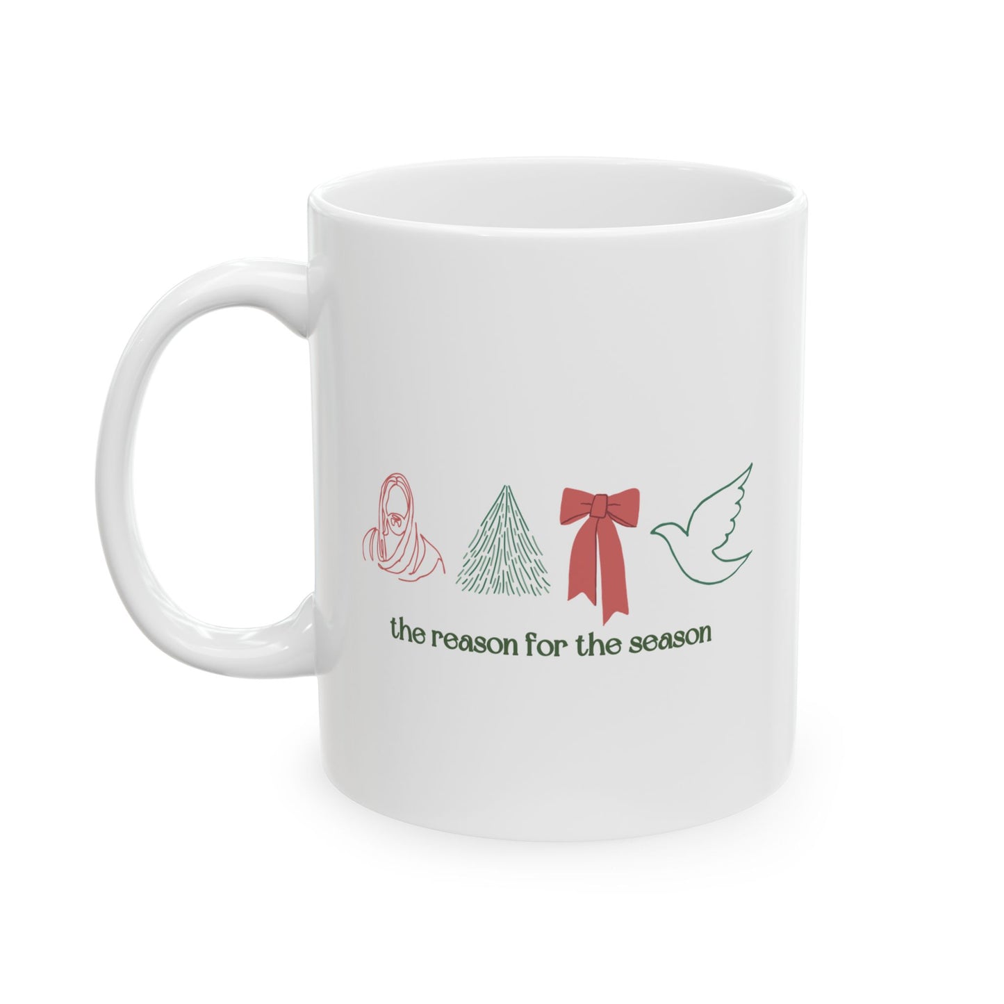 Reason for the Season Mug